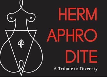 “HermAphrodite: Ένα αφιέρωμα στην ποικιλομορφία”
